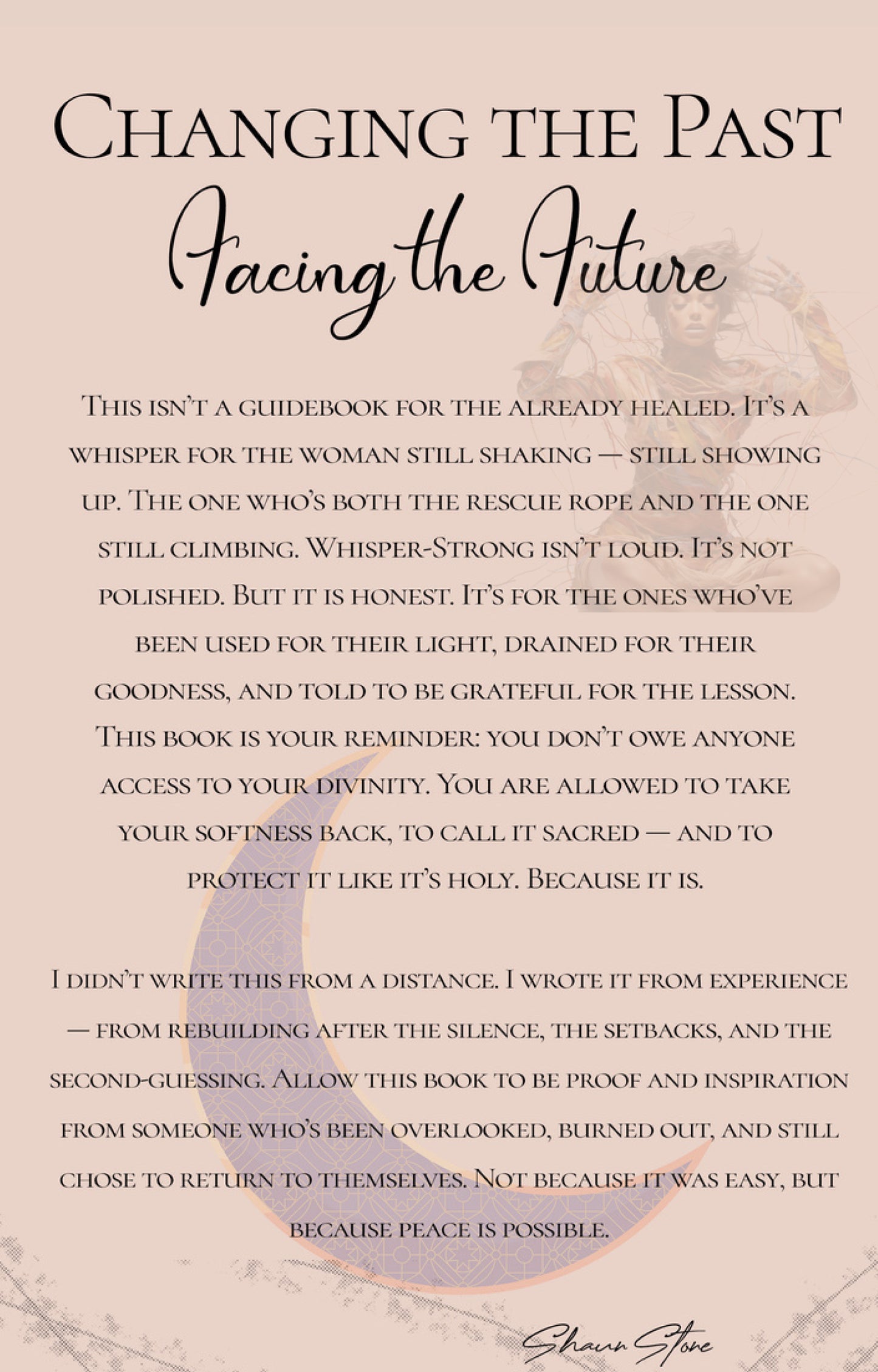 Changing The Past Facing The Future